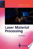 Laser material processing / William M. Steen.