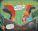 Interrupting chicken / David Ezra Stein.