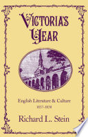 Victoria's year : English literature and culture, 1837-1838 / Richard L. Stein.