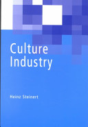 Culture industry / translated by Sally-Ann Spencer.