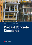 Precast concrete structures / Alfred Steinle ; translated by Philip Thrift.