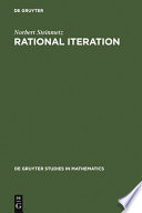Rational iteration : complex analyticdynamical systems / Norbert Steinmetz.
