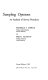 Sampling opinions : an analysis of survey procedure / Frederick F. Stephan and Philip J. McCarthy.