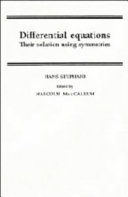 Differential equations : their solution using symmetries / Hans Stephani ; edited by Malcolm MacCallum.