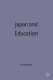 Japan and education / Michael D. Stephens.