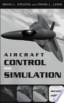 Aircraft control and simulation / Brian L. Stevens, Frank L. Lewis.