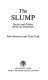 The slump : society and politics during the depression / (by) John Stevenson and Chris Cook.