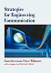 Strategies for engineering communication / Susan Stevenson, Steve Whitmore ; with a chapter by Margaret Hope.