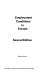 Employment conditions in Europe / (by) Margaret Stewart.