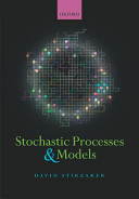 Stochastic processes and models / David Stirzaker.