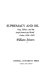 Supremacy and oil : Iraq, Turkey, and the Anglo-American world order, 1918-1930 / William Stivers.