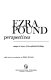 Ezra Pound perspectives : essays in honor of his eightieth birthday.