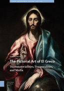 The Pictorial Art of El Greco / Livia Stoenescu.