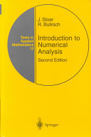 Introduction to numerical analysis / J. Stoer, R. Bulirsch ; translated by R. Bartels, W. Gautschi, and C. Witzgall..