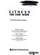 Fitness, the new wave / Roberta Stokes, Alan C. Moore, and Clancy Moore.