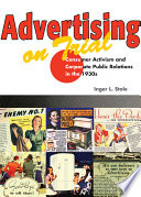 Advertising on trial : consumer activism and corporate public relations in the 1930s / Inger L. Stole.