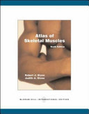 Atlas of skeletal muscles / Robert J. Stone, Judith A. Stone.