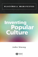 Inventing popular culture / John Storey.