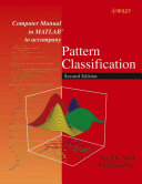 Computer manual to accompany pattern classification / David G. Stork and Elad Yom-Tov.