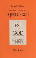 Rachel's children : Margaret Laurence's A jest of God / Nora Stovel.