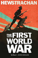 The First World War : a new illustrated history / Hew Strachan.