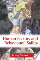 Human factors and behavioural safety / Jeremy Stranks.