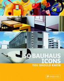 50 Bauhaus icons you should know / Josef Straβer.