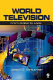 World television : from global to local / Joseph D. Straubhaar.
