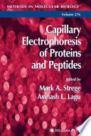 Capillary Electrophoresis of Proteins and Peptides edited by Mark A. Strege, Avinash L. Lagu.