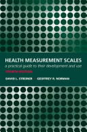 Health measurement scales : a practical guide to their development and use / David L. Streiner and Geoffrey R. Norman.