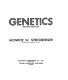 Genetics / (by) Monroe W. Strickberger.