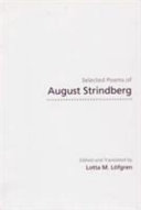 Selected poems of August Strindberg / edited and translated by Lotta M. Löfgren.