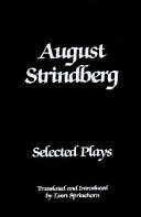 Selected plays / August Strindberg ; translated and introduced by Evert Sprinchorn.
