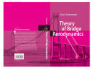 Theory of bridge aerodynamics / Einar N. Strommen.