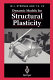 Dynamic models for structural plasticity / W.J. Stronge and T.X. Yu.