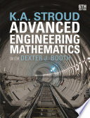 Advanced engineering mathematics / K.A. Stroud.