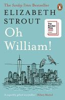 Oh William! : a novel / Elizabeth Strout.