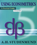 Using econometrics : a practical guide / A.H. Studenmund.