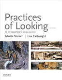 Practices of looking : an introduction to visual culture / Marita Sturken, Lisa Cartwright.