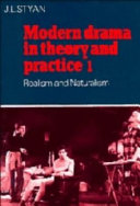 Modern drama in theory and practice / J.L. Styan