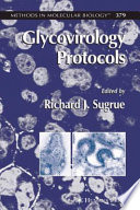 Glycovirology Protocols edited by Richard J. Sugrue.