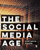 The social media age / Zoetanya Sujon.