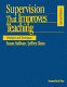 Supervision that improves teaching : strategies and techniques / Susan Sullivan, Jeffrey Glanz ; foreword by Jo Blase.