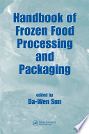 Handbook of frozen food packaging and processing.