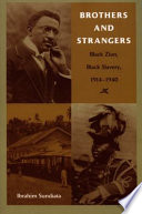 Brothers and strangers Black Zion, Black slavery, 1914-1940 / Ibrahim Sundiata.