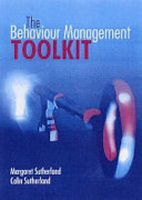 The behaviour management toolkit / Margaret Sutherland, Colin Sutherland.