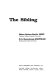 The sibling / by Brian Sutton-Smith, B. G. Rosenberg.