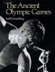 The ancient Olympic games / Judith Swaddling.