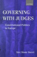 Governing with Judges : Constitutional Politics in Europe / Alec Stone Sweet.