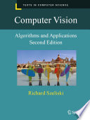 Computer Vision Algorithms and Applications / by Richard Szeliski.